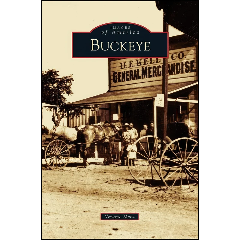 کتاب Buckeye اثر Verlyne Meck انتشارات Arcadia Publishing Library Editions