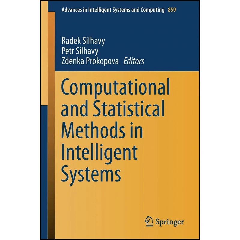 کتاب Computational and Statistical Methods in Intelligent Systems  اثر جمعي از نويسندگان انتشارات تازه ها
