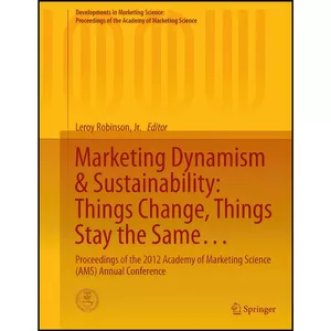 کتاب Marketing Dynamism   Sustainability اثر Leroy Robinson  Jr. انتشارات Springer