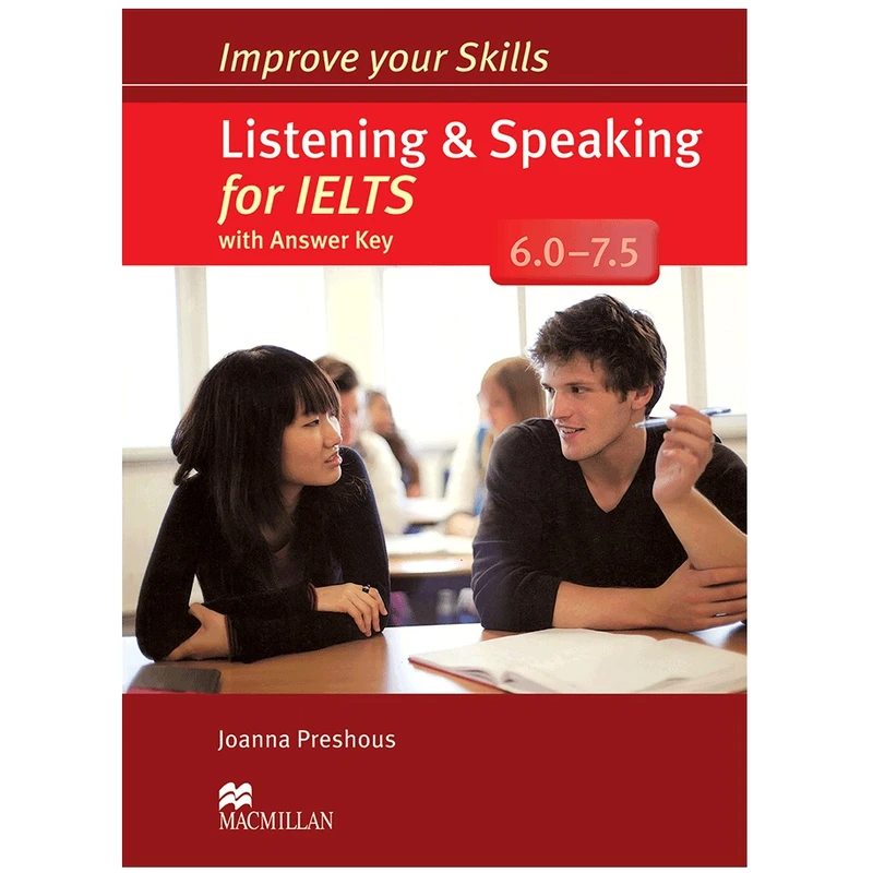 کتاب Improve your skills listening and speaking for IELTS 6-7.5 اثر Joanna Preshous انتشارات Mac millan