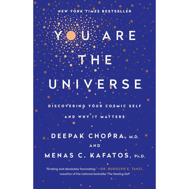کتاب You Are the Universe اثر Deepak Chopra M.D and Menas C. Kafatos, Ph.D انتشارات Random House Inc