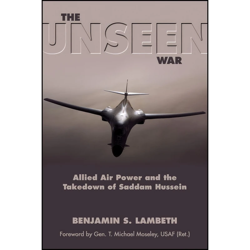 کتاب The Unseen War اثر Benjamin S. Lambeth انتشارات Naval Institute Press