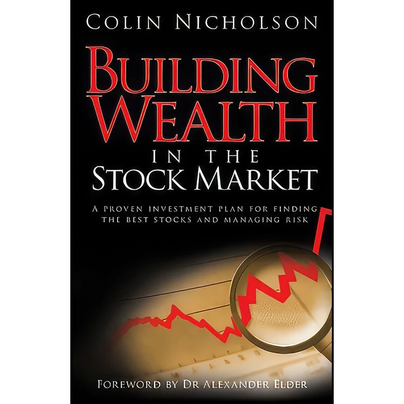 کتاب Building Wealth in the Stock Market اثر Colin Nicholson and Alexander Elder انتشارات Wiley
