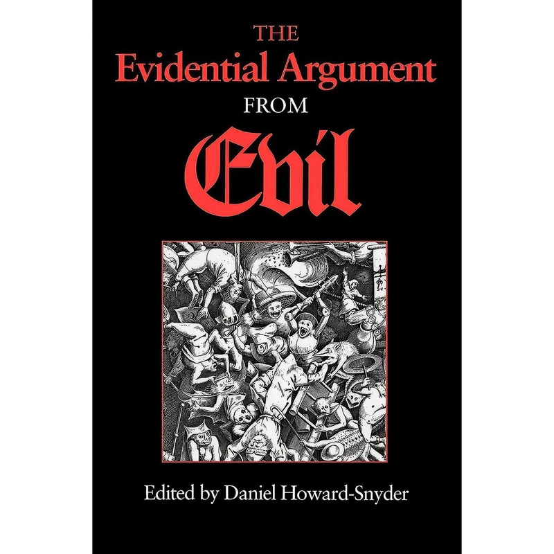 کتاب The Evidential Argument from Evil  اثر Frances Howard-Snyder انتشارات Indiana University Press