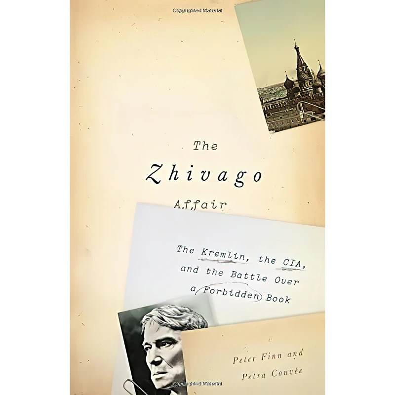 کتاب The Zhivago Affair اثر Peter Finn and Petra Couvée انتشارات Pantheon
