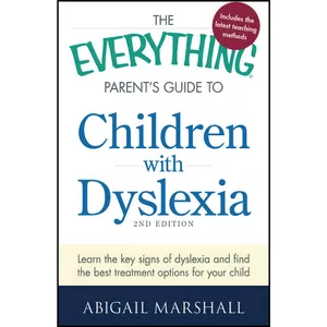کتاب The Everything Parent&#39;s Guide to Children with Dyslexia اثر Abigail Marshall انتشارات تازه ها