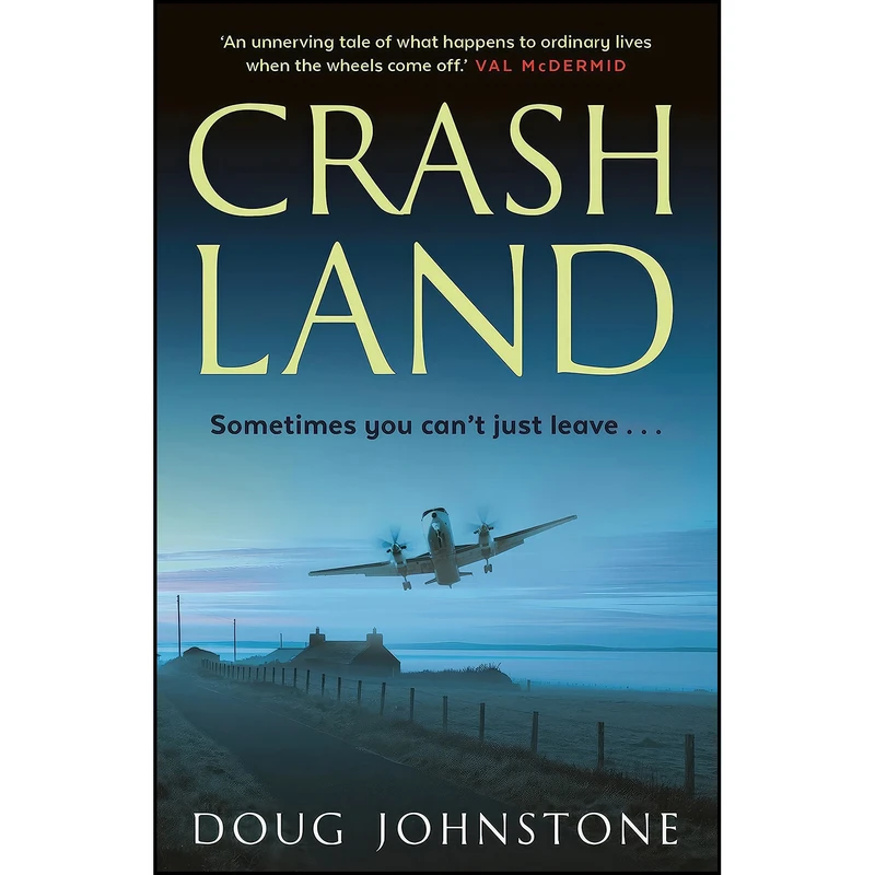 کتاب Crash Land اثر Douglas Johnstone انتشارات Faber Faber