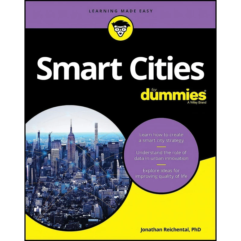 کتاب Smart Cities For Dummies اثر Jonathan Reichental انتشارات For Dummies
