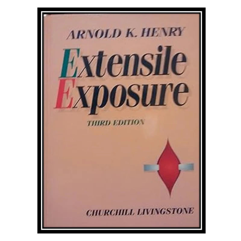 کتاب Extensile Exposure اثر Arnold K. Henry انتشارات مؤلفین طلایی