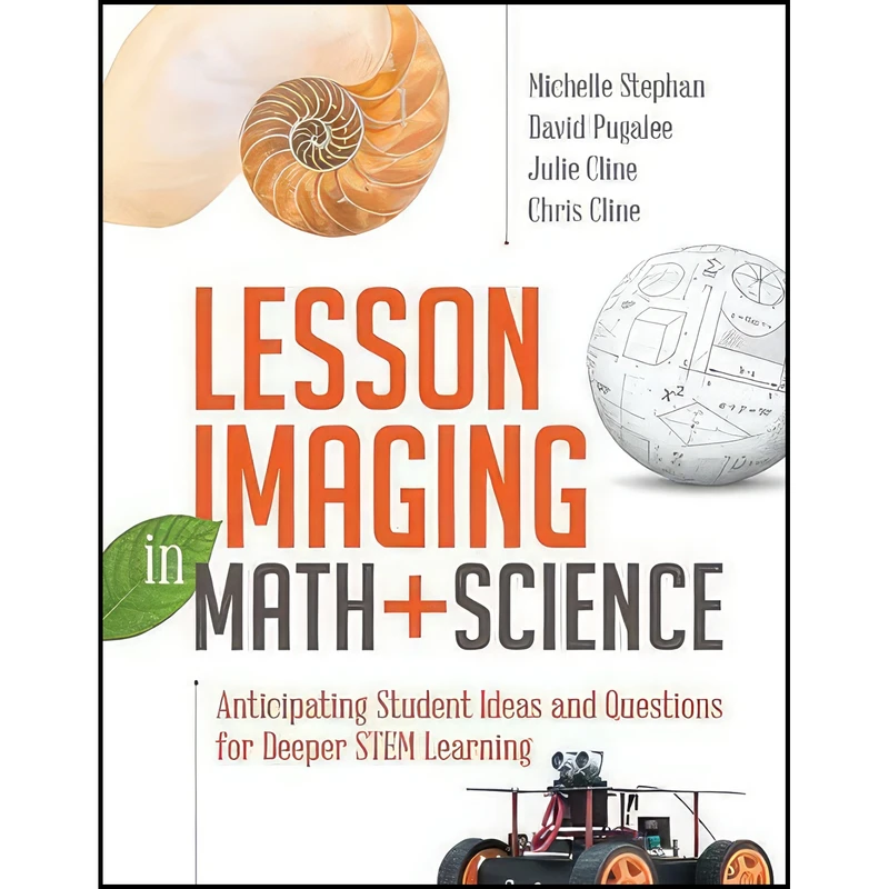 کتاب Lesson Imaging in Math and Science اثر جمعی از نویسندگان انتشارات ASCD