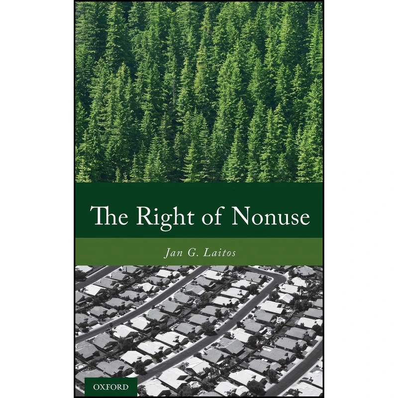 کتاب The Right of Nonuse اثر Jan Laitos انتشارات Oxford University Press