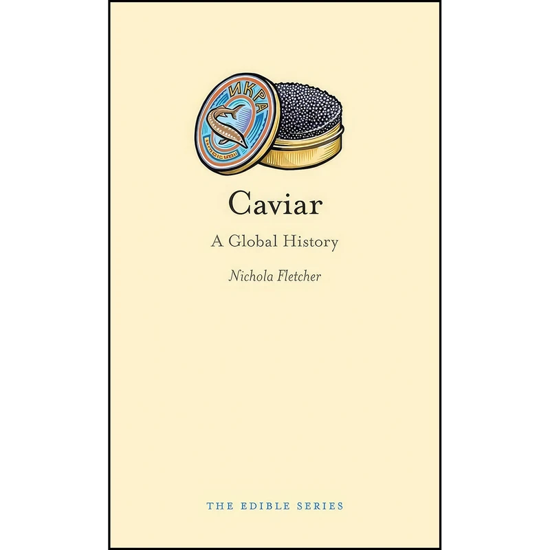 کتاب Caviar اثر Nichola Fletcher انتشارات Reaktion Books