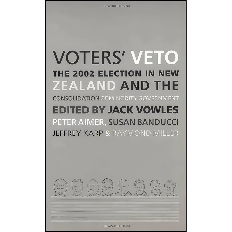کتاب Voters Veto اثر Jack Vowles and Peter Aimer انتشارات Auckland University Press