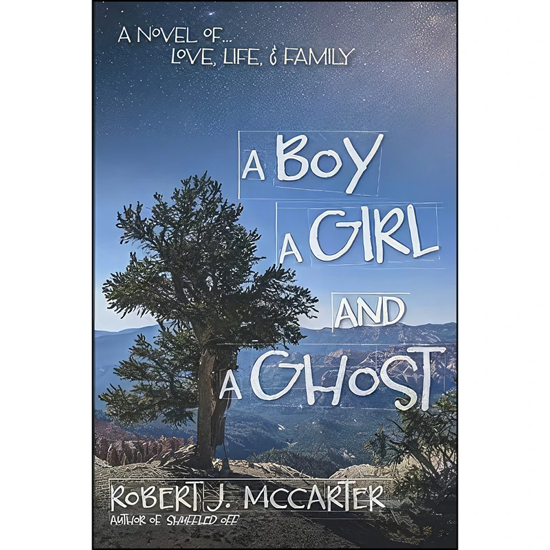 کتاب A Boy, a Girl, and a Ghost اثر Robert J. McCarter انتشارات تازه ها