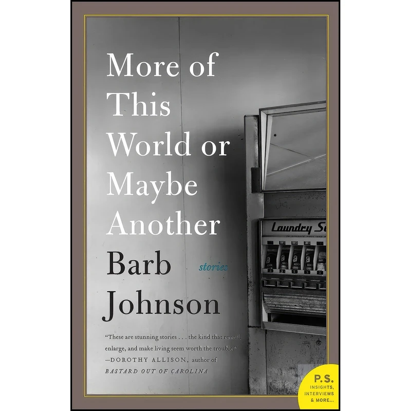 کتاب More of This World or Maybe Another اثر Barb Johnson انتشارات Harper Perennial