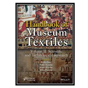 کتاب Handbook of Museum Textiles, Volume 2 اثر جمعی از نویسندگان انتشارات مؤلفین طلایی