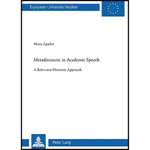 کتاب Metadiscourse in Academic Speech اثر Marta Aguilar انتشارات بله