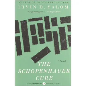 کتاب The Schopenhauer Cure اثر Irvin D. Yalom انتشارات Harper Perennial Modern Classics