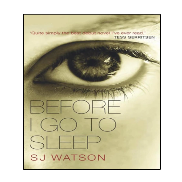 کتاب Before I Go to Sleep اثر S J Watson انتشارات نبض دانش