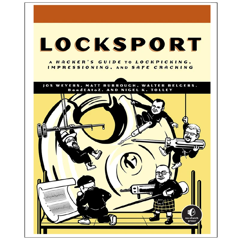 کتاب LOCKSPORT  A  Hacker’s  Guide  to  Lockpicking  Impressioning  and Safe Cracking اثر جمعی از نویسندگان انتشارات رایان کاویان