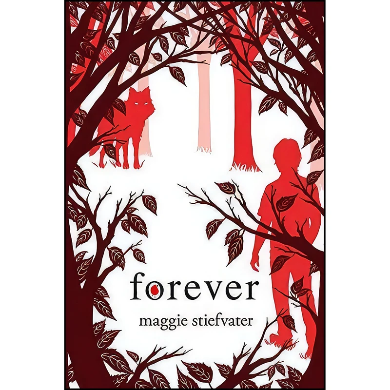 کتاب Forever اثر Maggie Stiefvater انتشارات Scholastic