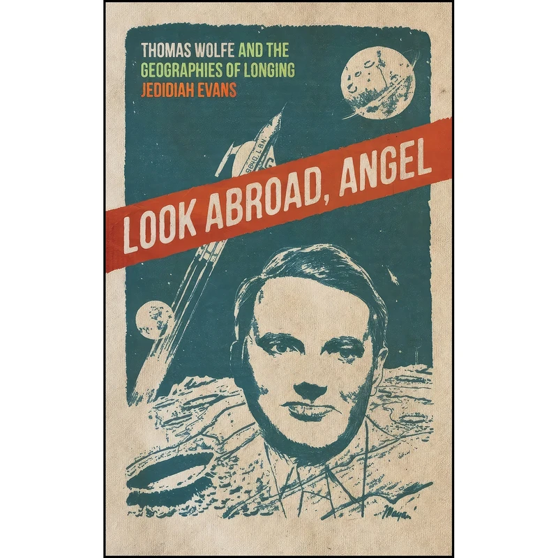 کتاب Look Abroad, Angel اثر Jedidiah Evans انتشارات University of Georgia Press