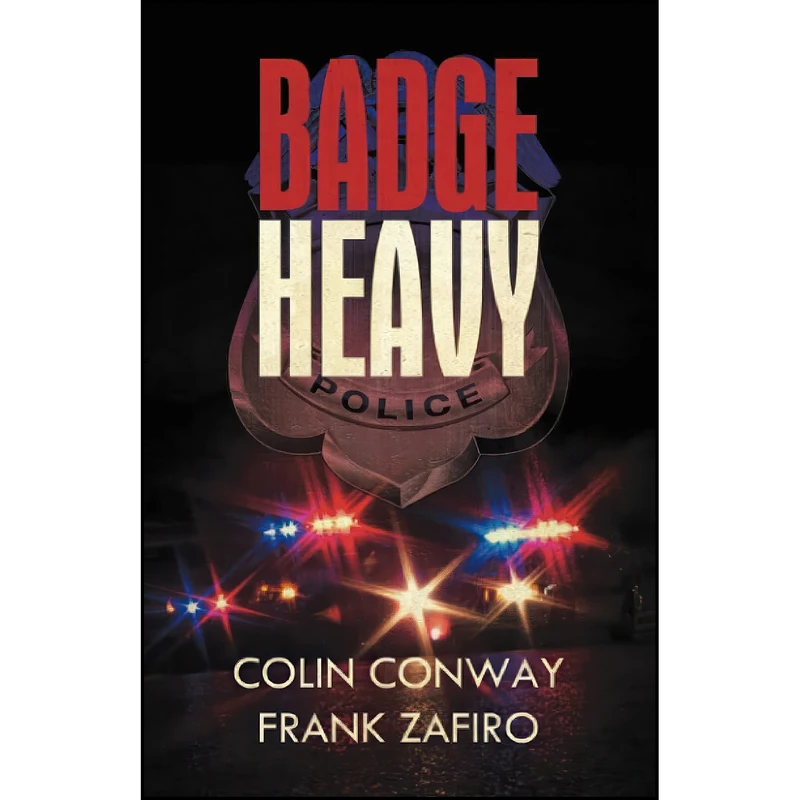 کتاب Badge Heavy اثر Colin Conway and Frank Zafiro انتشارات تازه ها