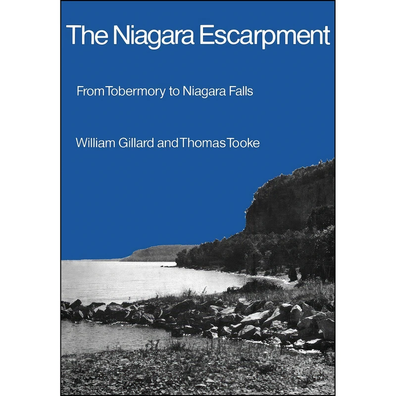 کتاب The Niagara Escarpment اثر جمعي از نويسندگان انتشارات تازه ها