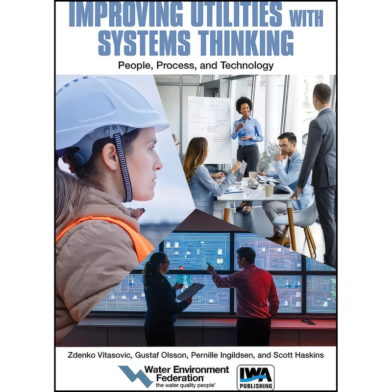 کتاب Improving Utilities with Systems Thinking اثر Water Environment Federation انتشارات Water Environment Federation