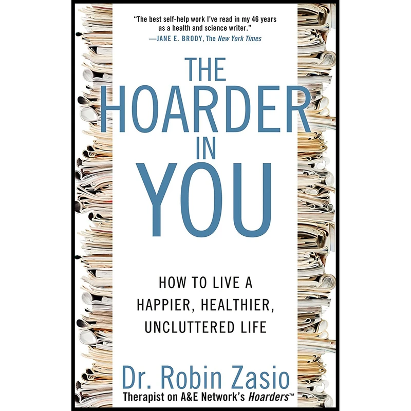 کتاب The Hoarder in You اثر Robin Zasio انتشارات Rodale Books