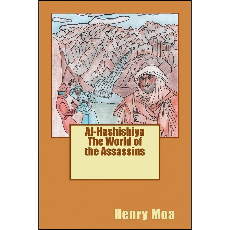 کتاب Al-Hashishiya The World of the Assassins اثر Henry Moa انتشارات تازه ها