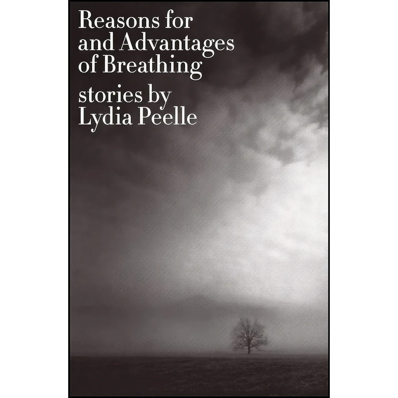 کتاب Reasons for and Advantages of Breathing اثر Lydia Peelle and Lydia Peelle انتشارات تازه ها