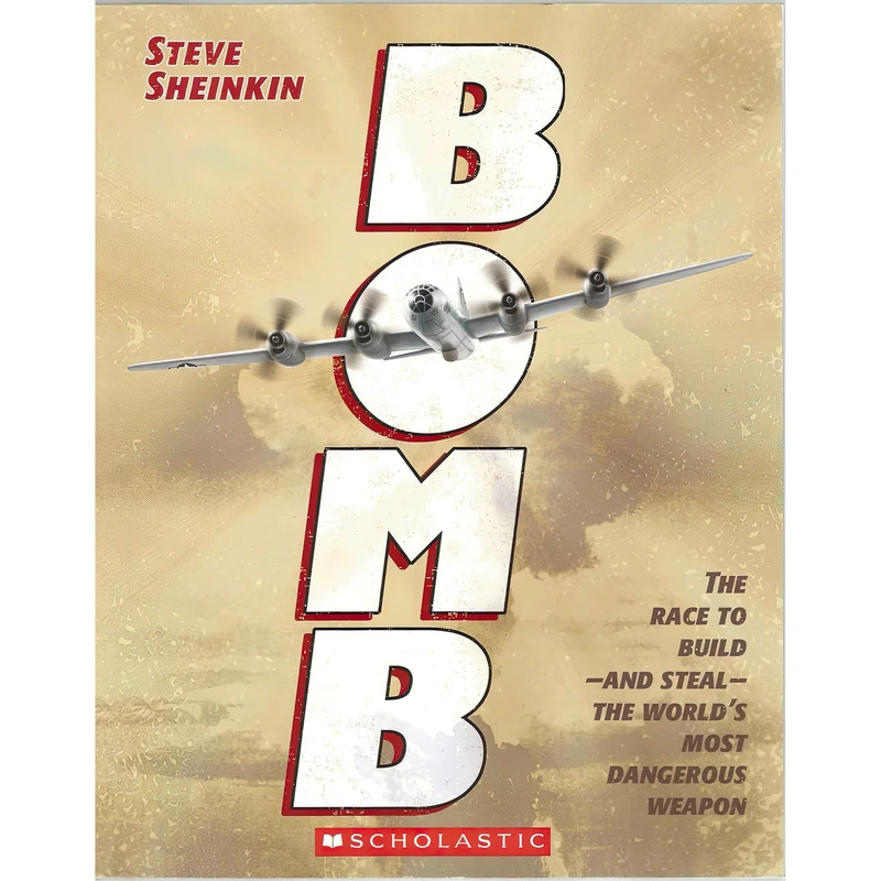 کتاب BOMB اثر Steve Sheinkin انتشارات Scholastic