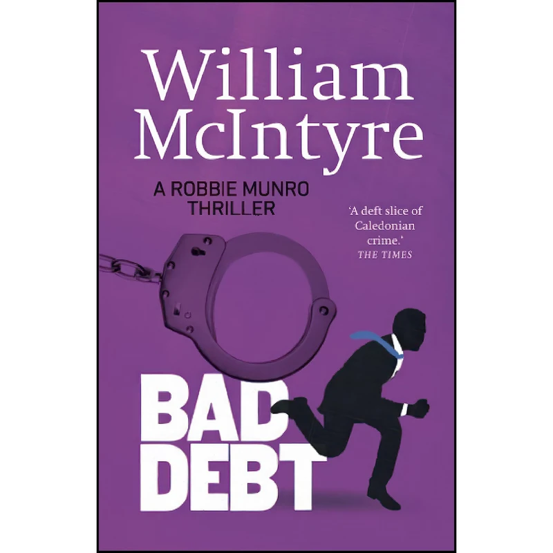 کتاب Bad Debt  اثر William McIntyre انتشارات Sandstone Press