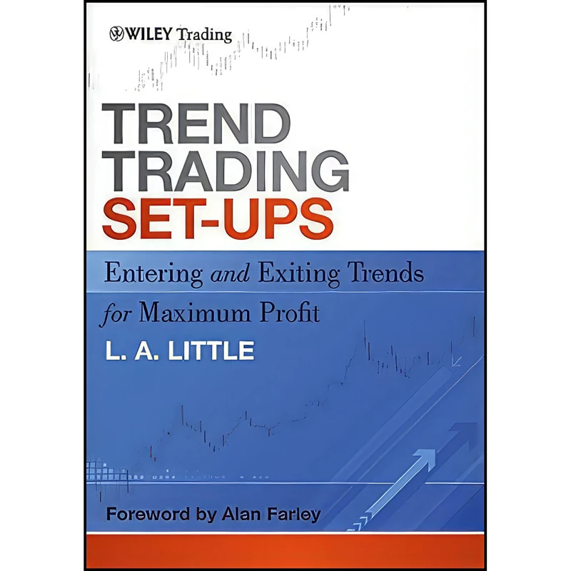 کتاب Trend Trading Set-Ups اثر L. A. Little and Alan Farley انتشارات Wiley