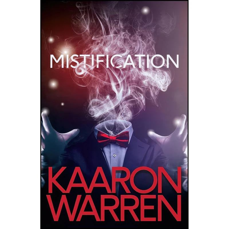 کتاب Mistification اثر Kaaron Warren انتشارات IFWG Publishing International