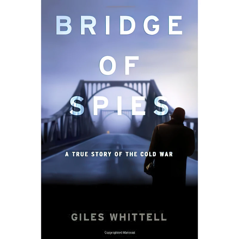 کتاب Bridge of Spies اثر Giles Whittell انتشارات Broadway Books
