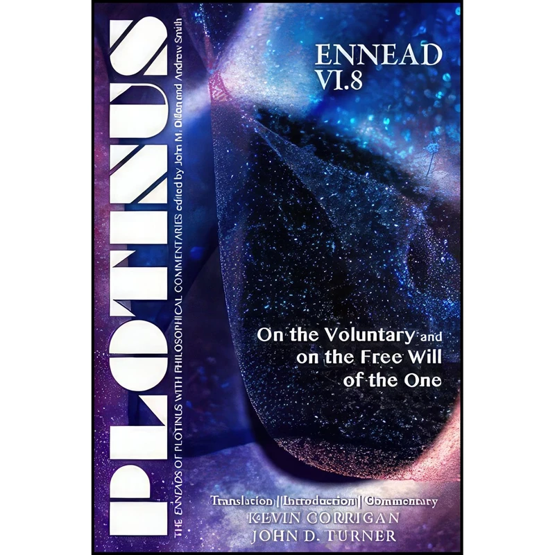 کتاب PLOTINUS Ennead VI.8 اثر Kevin Corrigan and John D. Turner انتشارات Parmenides Publishing