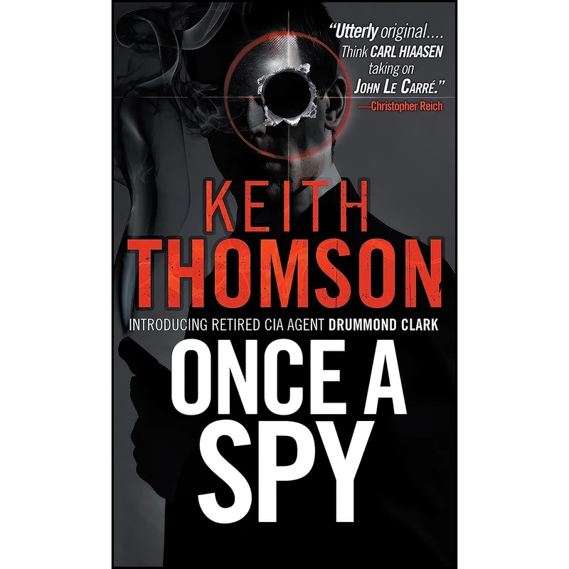کتاب Once A Spy اثر Keith Thomson انتشارات Anchor