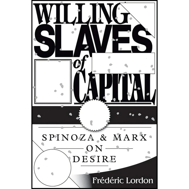 کتاب Willing Slaves Of Capital اثر Frédéric Lordon انتشارات Verso