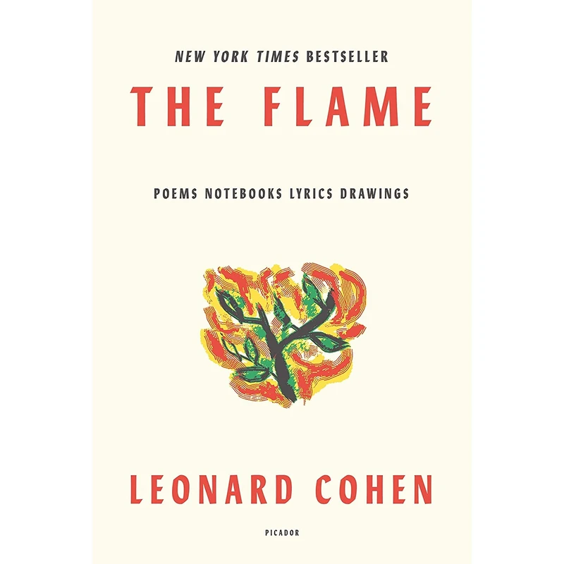 کتاب The Flame: Poems Notebooks Lyrics Drawings اثر Leonard Cohen انتشارات Picador
