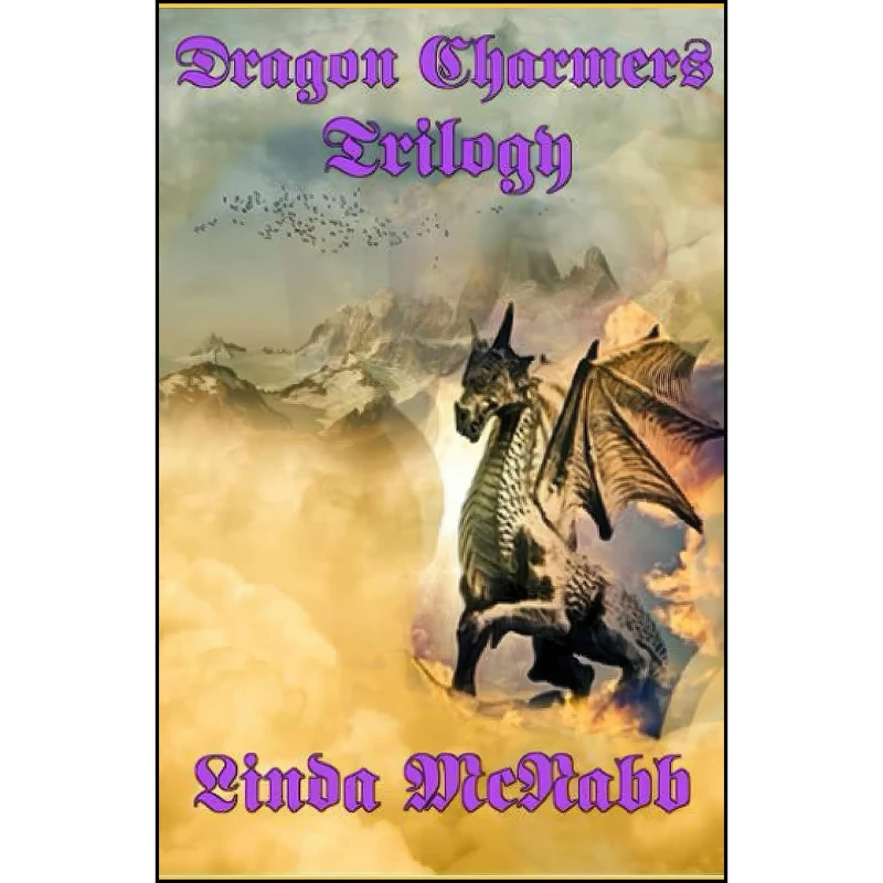 کتاب Dragon Charmers Trilogy اثر Linda McNabb انتشارات تازه ها