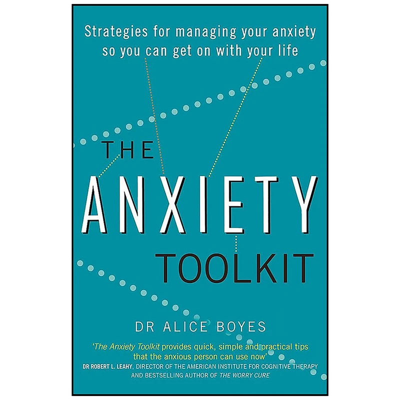 کتاب Anxiety Toolkit اثر Alice Boyes Ph.D انتشارات Little, Brown Book Group