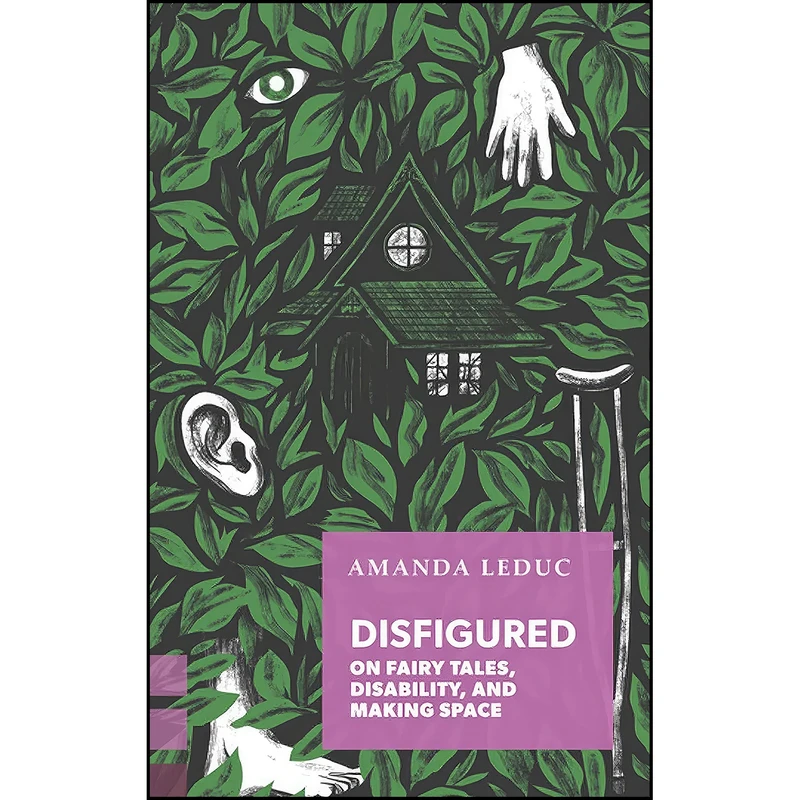 کتاب Disfigured اثر Amanda Leduc انتشارات Coach House Books