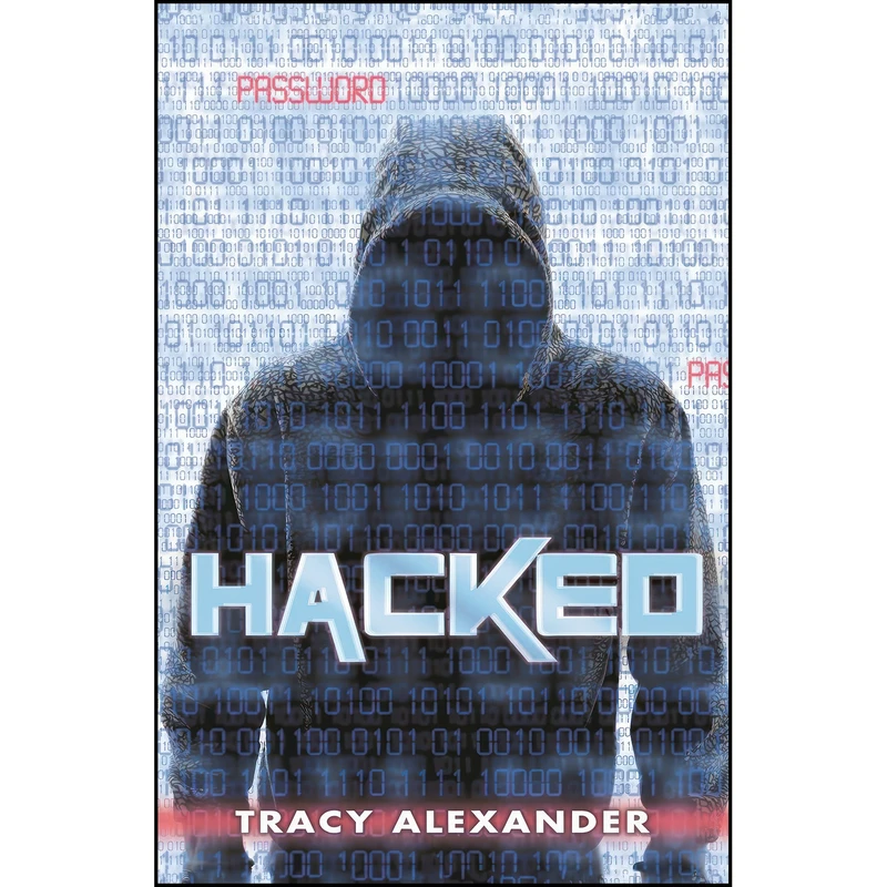کتاب Hacked اثر T.M. Alexander انتشارات Piccadilly Press