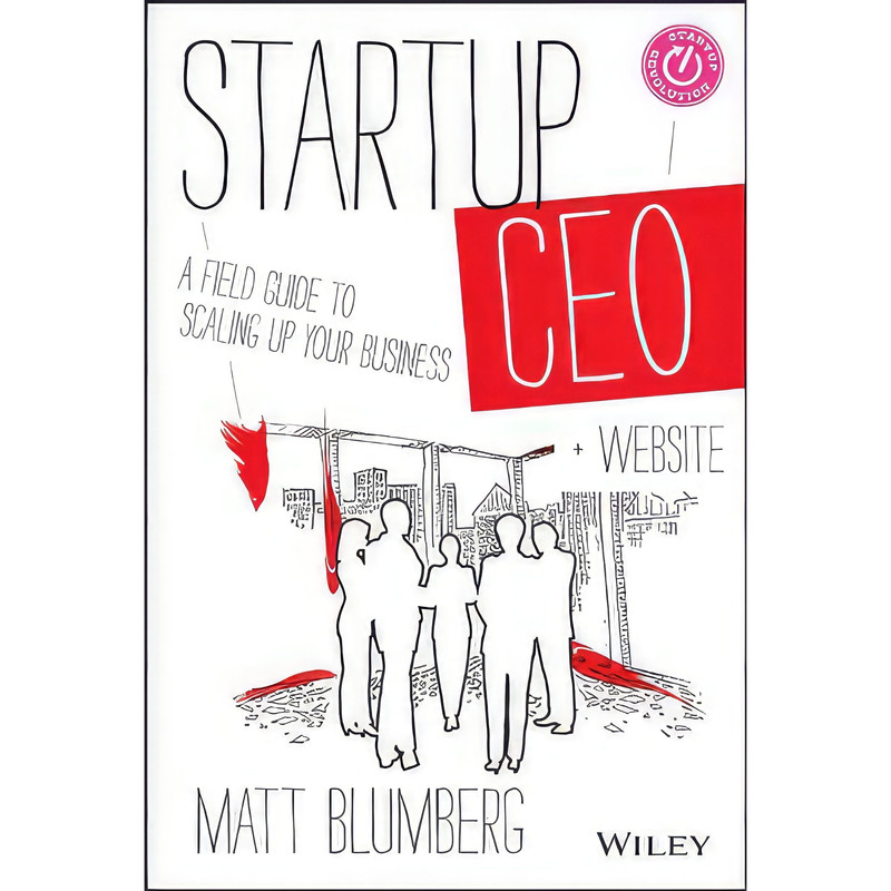 کتاب Startup CEO, + Website اثر Matt Blumberg انتشارات Wiley