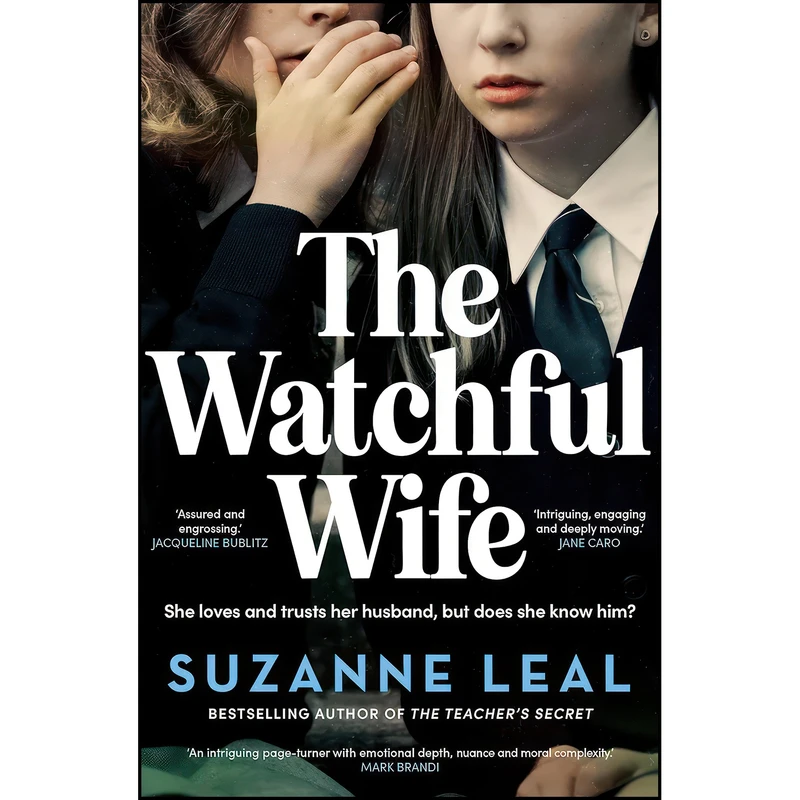 کتاب The Watchful Wife اثر Suzanne Leal انتشارات Allen & Unwin