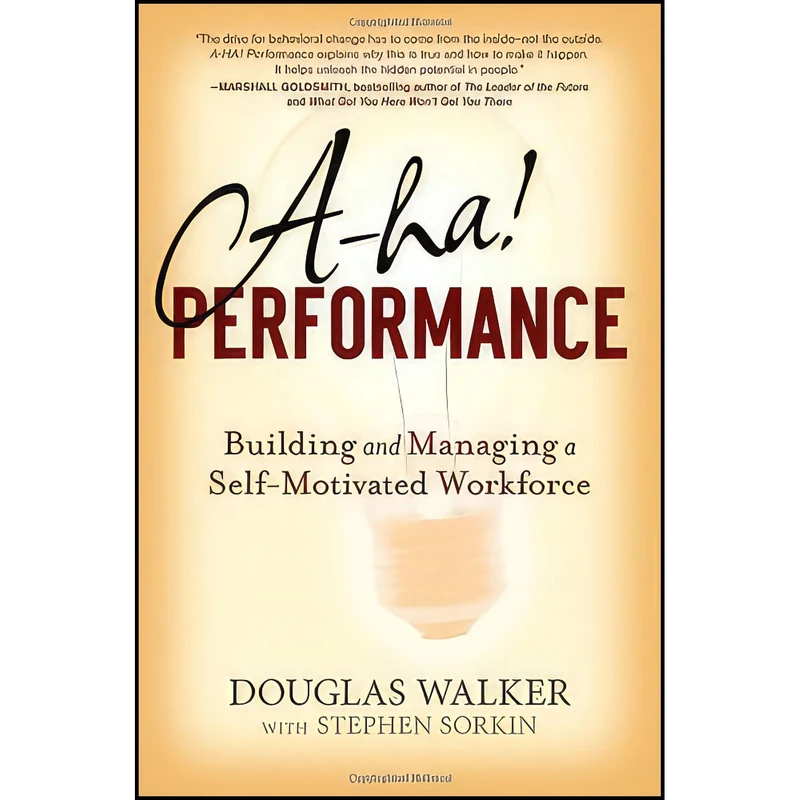 کتاب A-HA! Performance اثر Douglas Walker and Stephen Sorkin انتشارات Wiley