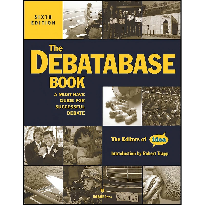 کتاب The Debatabase Book, 6th edition اثر The Editors of IDEA انتشارات International Debate Education Association