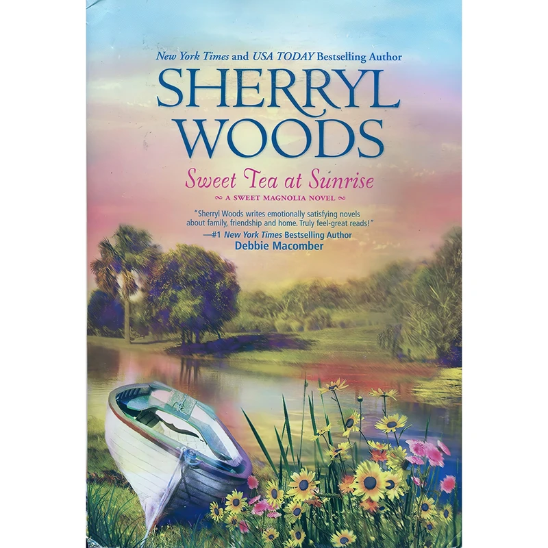 کتاب Sweet Tea at Sunrise اثر Sherryl Woods انتشارات Mira